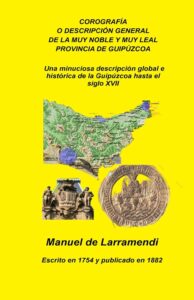 Portada del libro DESCRIPCIÓN GENERAL DE GUIPÚZCOA: hasta el siglo XVII de Manuel de Larramendi disponible en Amazon.