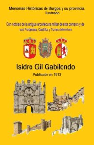 Portada del libro Memorias Históricas de Burgos y su provincia. Ilustrado: de Isidro Gil Gabilondo disponible en Amazon.