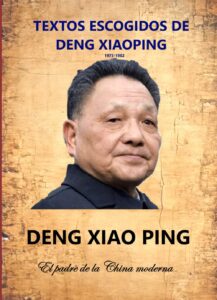 Portada del libro TEXTOS ESCOGIDOS DE DENG XIAOPING: El padre de la China Moderna  disponible en Amazon.