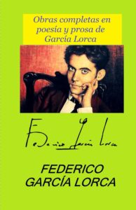 Portada del libro Obras completas en poesía y prosa de Federico García Lorca disponible en Amazon.
