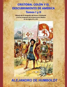 Portada del libro CRISTÓBAL COLÓN Y EL DESCUBRIMIENTO DE AMÉRICA de Humboldt disponible en Amazon.