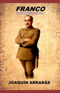Portada del libro Guerra Civil Española Biografia de Franco hasta Octubre de 1936 disponible en Amazon.
