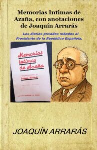 Portada del libro Guerra Civil Española Memorias robadas a Manuel Azaña disponible en Amazon.