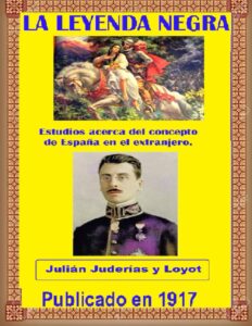 Portada del libro La Leyenda Negra: de Julián Juderías  disponible en Amazon.