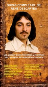 Portada del libro OBRAS COMPLETAS DE RENÉ DESCARTES: Los grandes textos filosóficos y científicos del fundador del racionalismo moderno disponible en Amazon.