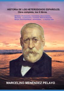 Portada del libro Historia de los heterodoxos españoles de Marcelino Menéndez Pelayo disponible en Amazon.