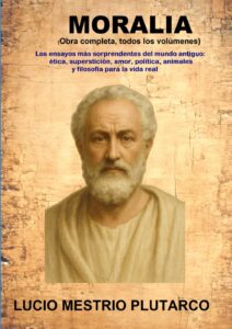 Portada del libro MORALIA de Lucio Mestrio Plutarco disponible en Amazon.